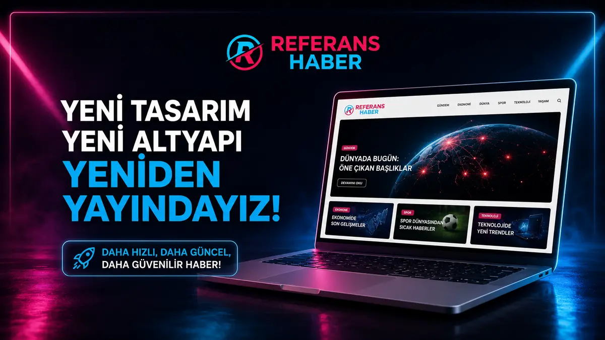Referans Haber yeni tasarımı ve güçlü altyapısıyla yeniden yayın hayatına başladı