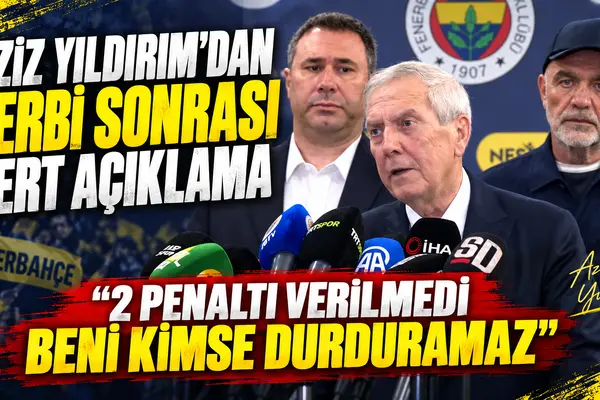 Aziz Yıldırım derbi sonrası açıklama yaparken