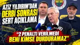 Aziz Yıldırım derbi sonrası açıklama yaparken