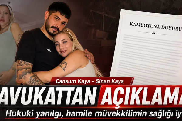 Cansum Kaya ve Sinan Kaya’nın avukatından gözaltı açıklaması