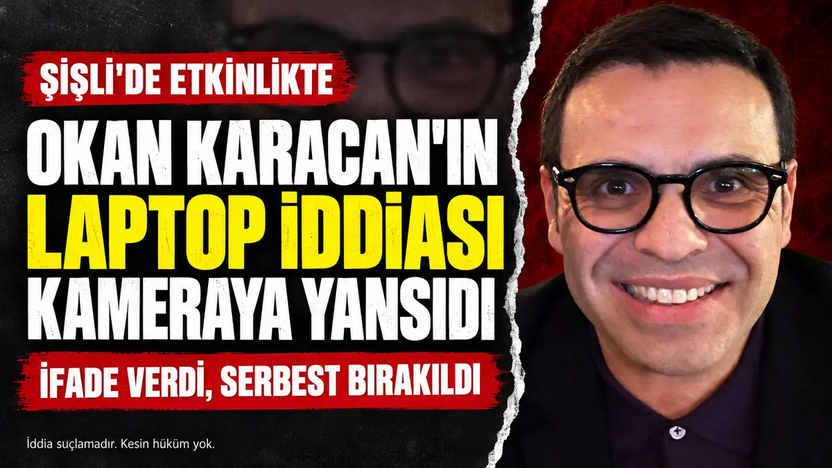 Okan Karacan hırsızlık iddiası olayı nedir