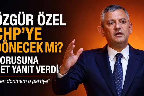 Özgür Özel CHP'ye geri dönecek mi sorusuna cevap verdi