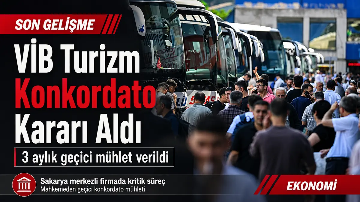VİB Turizm konkordato kararı aldı: 3 aylık geçici mühlet verildi