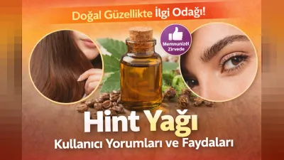 Hint Yağı: Kullanıcı Yorumları ve Faydaları