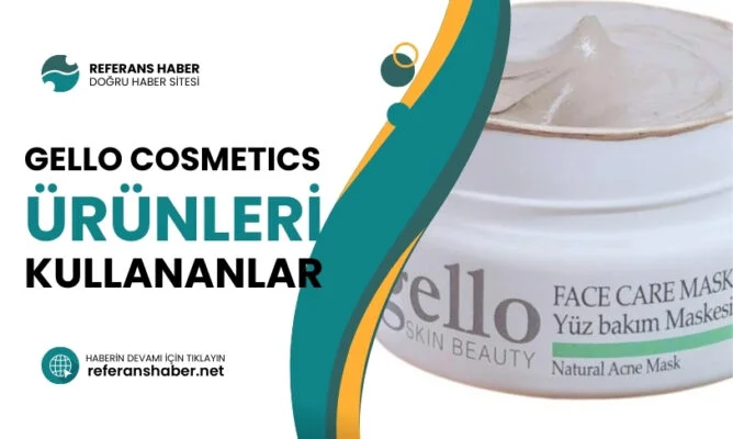 Gello Cosmetics ürünleri kullanıcı yorumları ve şikayetleri